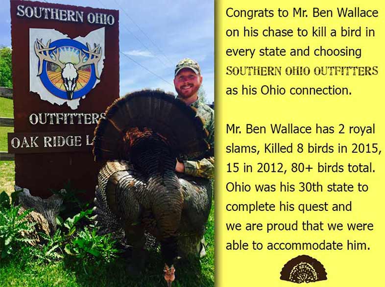 Congrats to Mr. Ben Wallace on his chase to kill a bird in every state and choosing Southern Ohio Outfitters as his Ohio connection